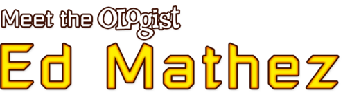 Meet the OLogist Ed Mathez