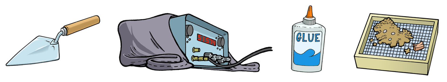 trowel, magnetometer, glue, screen