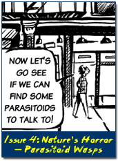 Comic panel "Nature's Horror - Parasitoid Wasps" with woman walking down street saying "Now let's go see if we can find some parasitoids to talk to!"