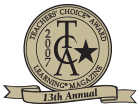 A circular seal with text "Teacher's Choice Award | Learning Magazine" around perimeter, "TCA 2007" in center, and "13th Annual" in a banner.