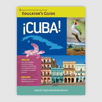 Cover of Educator's Guide titled "Cuba!" with map of Cuba and images of Cuban tody (bird), hawksbill turtle, tobacco shed, and street with buildings.
