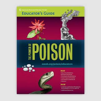 Cover of Educator's Guide titled "The Power of Poison" featuring image of snake, bright flower, and illustration of two people with steaming cauldron.