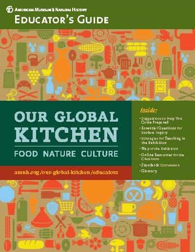 Cover of Educator's Guide titled "Our Global Kitchen: Food Nature Culture" with a colorful illustrated pattern of various kitchen tools and food items.