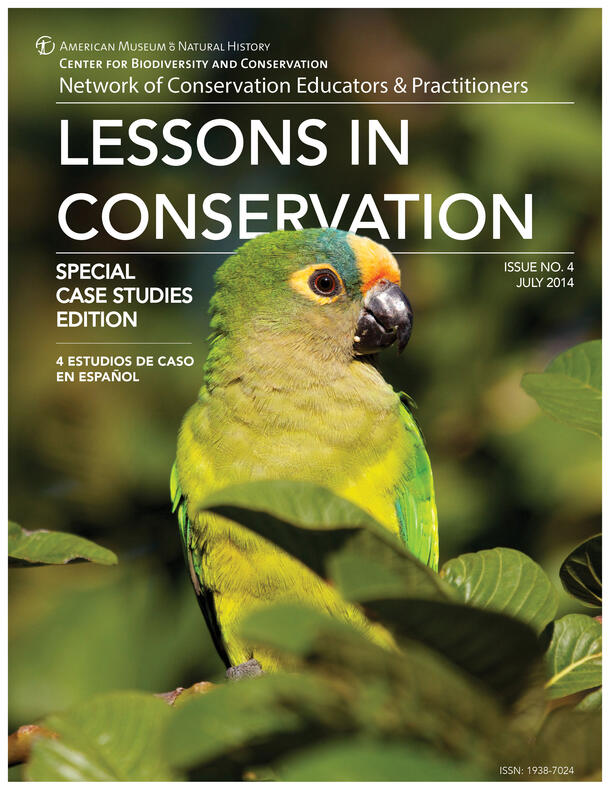 Cover of Lessons in Conservation: Special Case Studies Edition, Issue No. 4 July 2014 featuring a brightly colored bird perched among leaves.