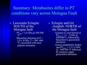 A slide titled "Summary: Metabasites differ in PT conditions vary across Motagua  Fault."