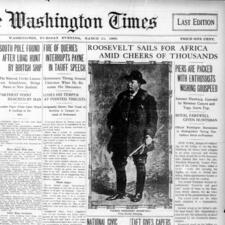 Cover of a 1909 edition of The Washington Times with headline "Roosevelt Sails for Africa Amid Cheers of Thousands" and image of Roosevelt.
