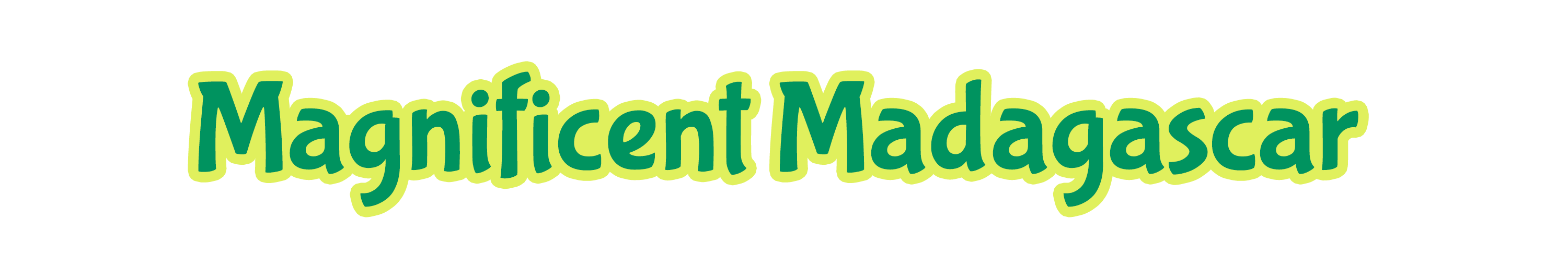 "Magnificent Madagascar"