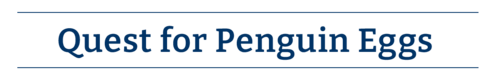 Quest for Penguin Eggs
