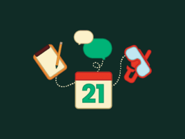 Illustration of a calendar page with the number 21 on it and dotted lines leading out to a notepad and pencil, speech bubbles, and scuba goggles.
