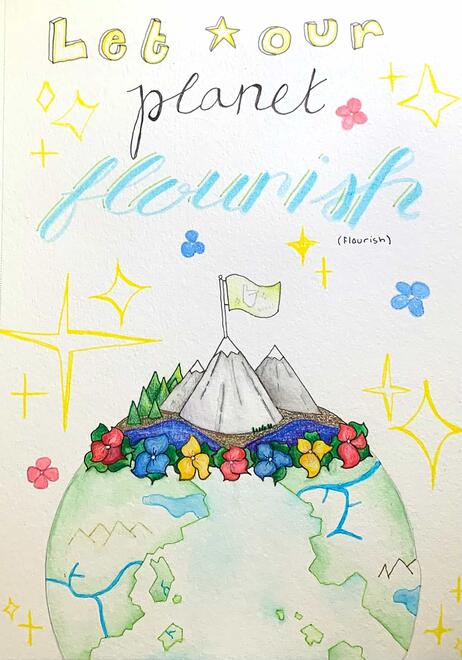 poster with the slogan Let Our Planet Flourish and a drawing of the Earth with flowers on top
