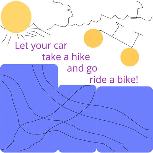 poster with the slogan Let your Car Take a Hike and Go Ride a Bike!
