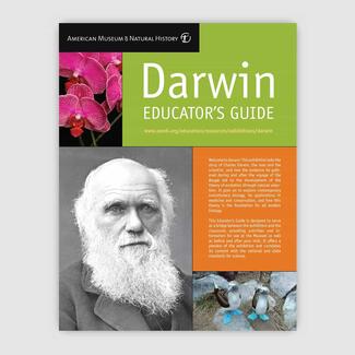 Cover of Educator's Guide titled "Darwin" with photograph of Charles Darwin, pink orchids, and blue-footed boobies of the Galapagos.