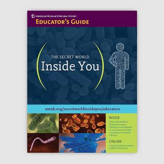 Cover of Educator's Guide titled "The Secret World Inside You" featuring representative images of bacteria and stylized human figure.