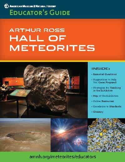 Cover of Educator's Guide titled "Arthur Ross Hall of Meteorites" featuring images of Hall of Meteorites, a crater, space, and close-up of cells.