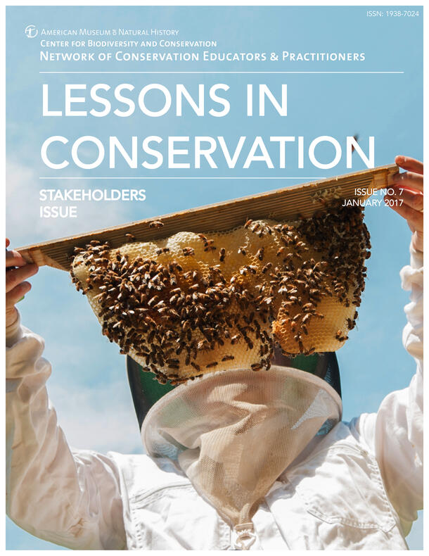 Cover of Lessons in Conservation, Issue No. 7 - Stakeholders Issue featuring photograph of beekeeper in a suit holding a hive in front of their face.