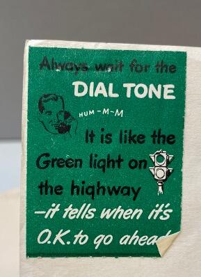 From Central Archives, Dial tone reminder sign, late 1940s