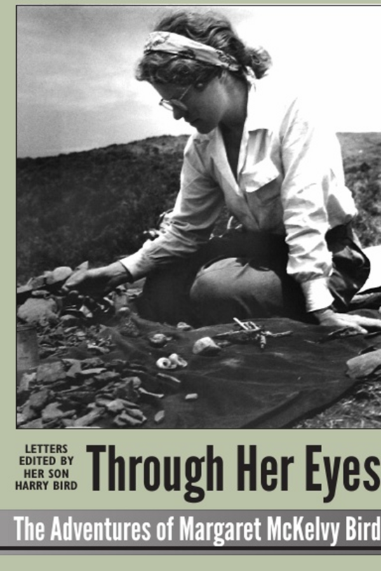 Front cover image of Through her eyes: adventures of Margaret McKelvy Bird