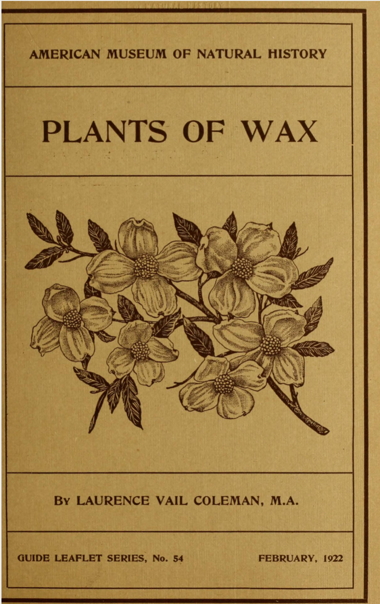Cover Plants of Wax, Guide Leaflet Series, number 54 published by AMNH in February 1922